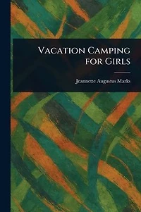 Vacation Camping for Girls