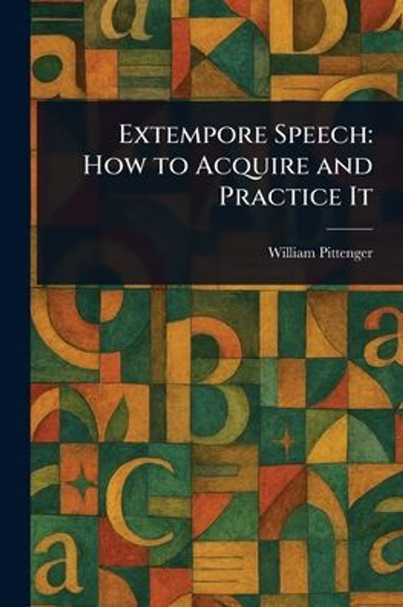 Extempore Speech: How to Acquire and Practice It