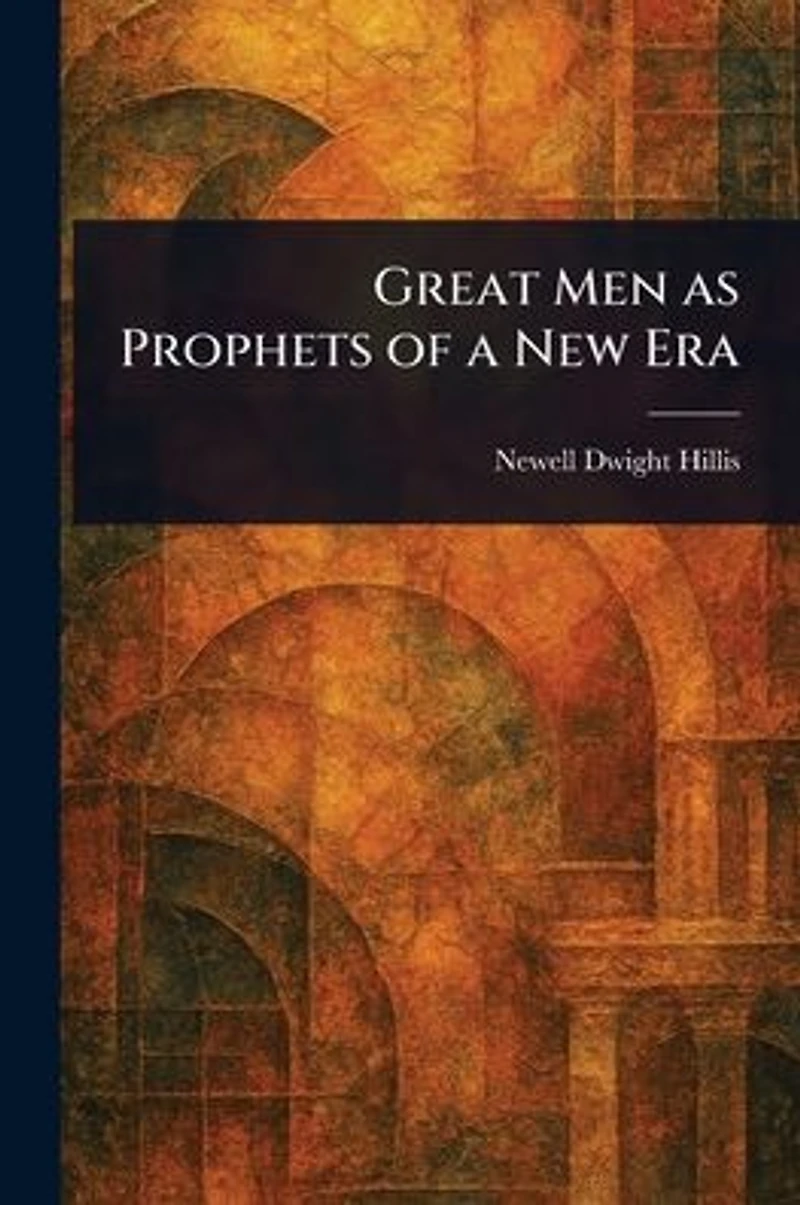Great Men as Prophets of a New Era