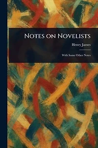 Notes on Novelists