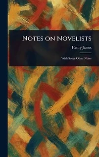 Notes on Novelists