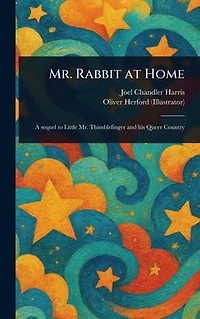 Mr. Rabbit at Home