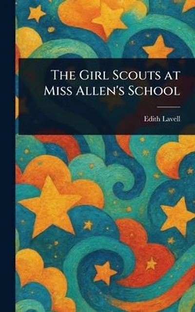 The Girl Scouts at Miss Allen's School