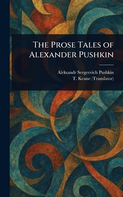 The Prose Tales of Alexander Pushkin