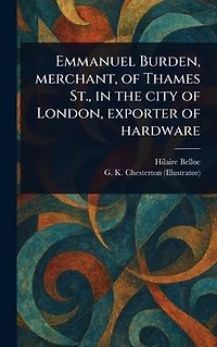 Emmanuel Burden, Merchant, of Thames St., the City London, Exporter Hardware