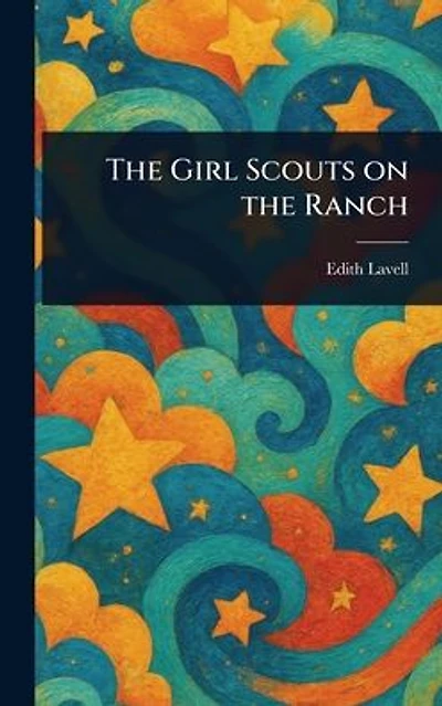 the Girl Scouts on Ranch