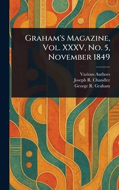 Graham's Magazine, Vol. XXXV, No. 5, November 1849