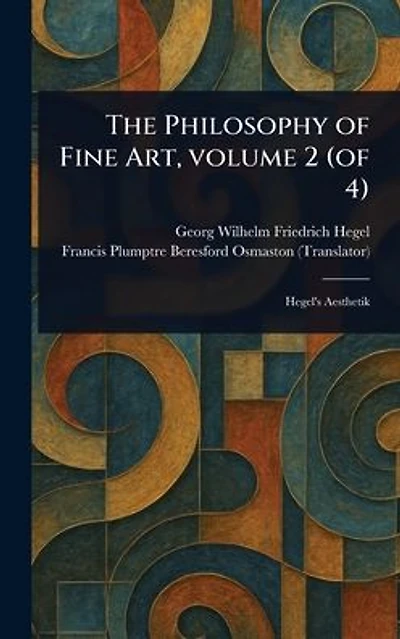 The Philosophy of Fine Art, Volume 2 (of 4)