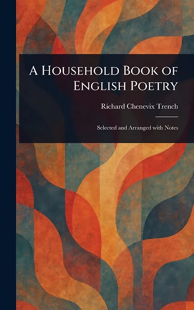 A Household Book of English Poetry