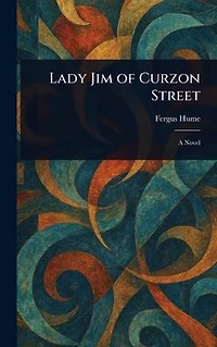 Lady Jim of Curzon Street