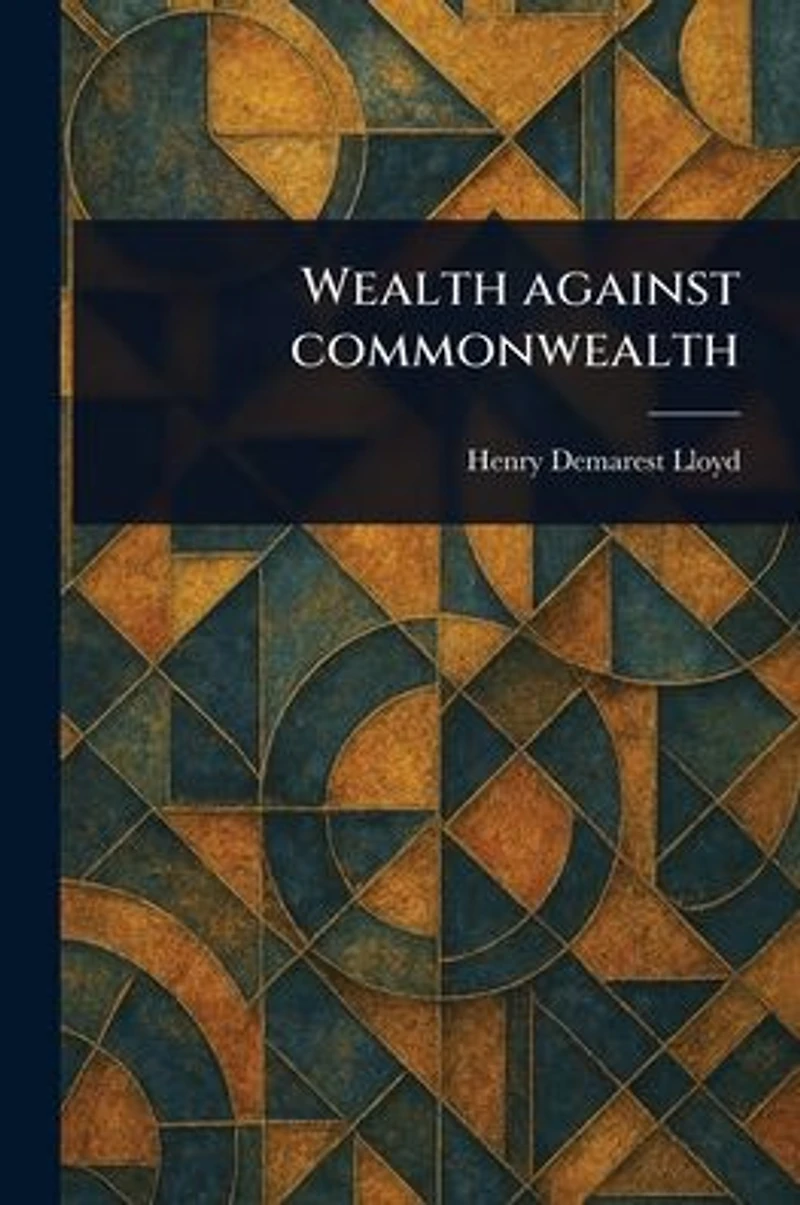 Wealth Against Commonwealth