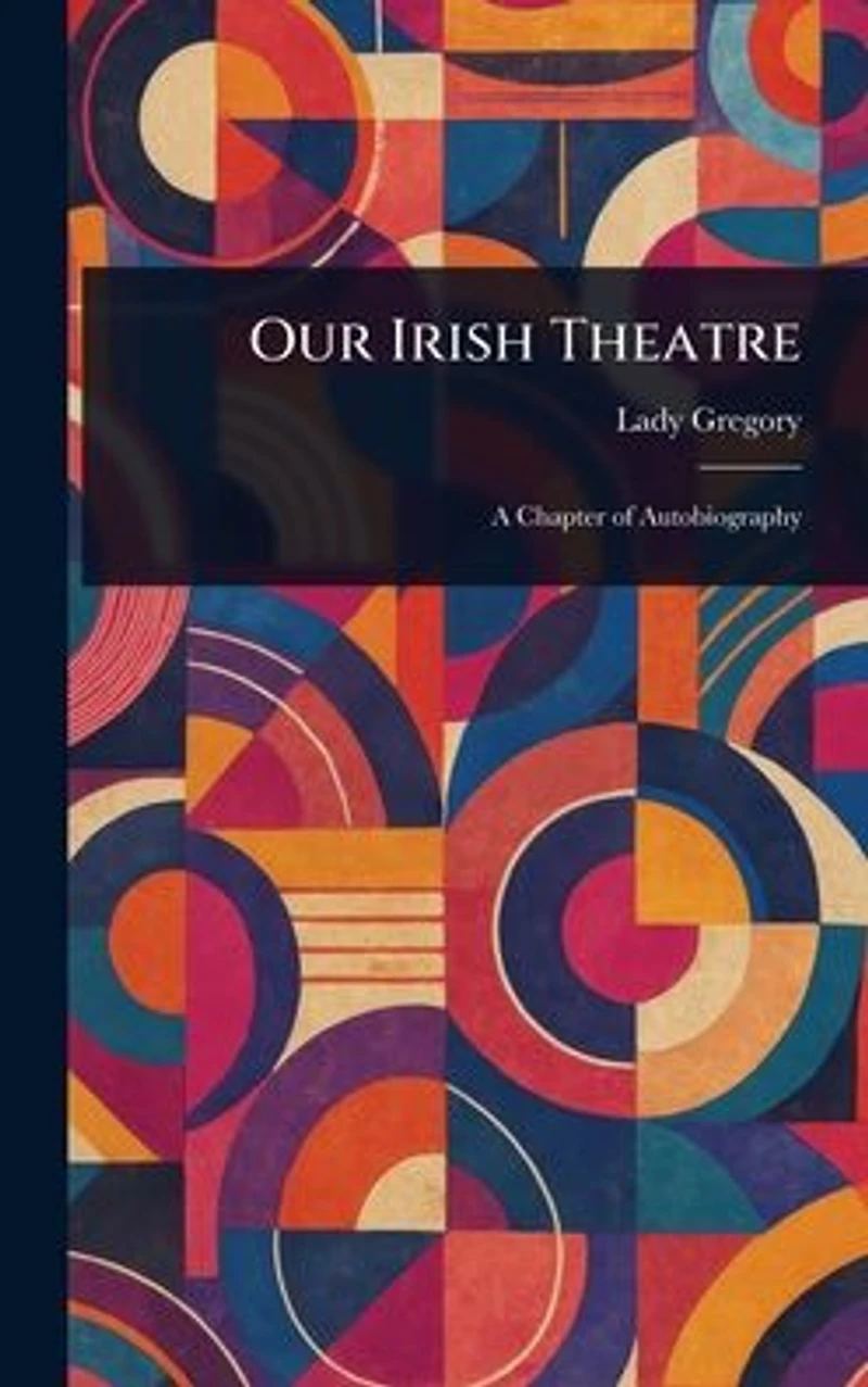 Our Irish Theatre