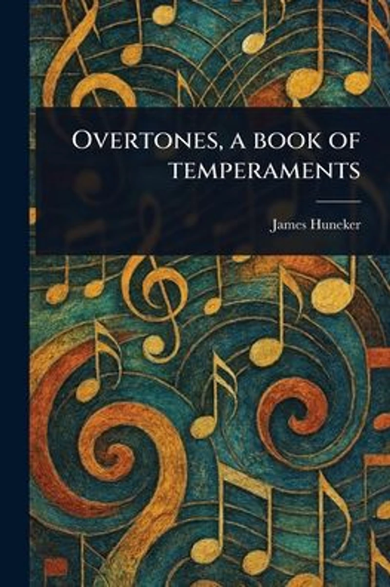 Overtones, a Book of Temperaments