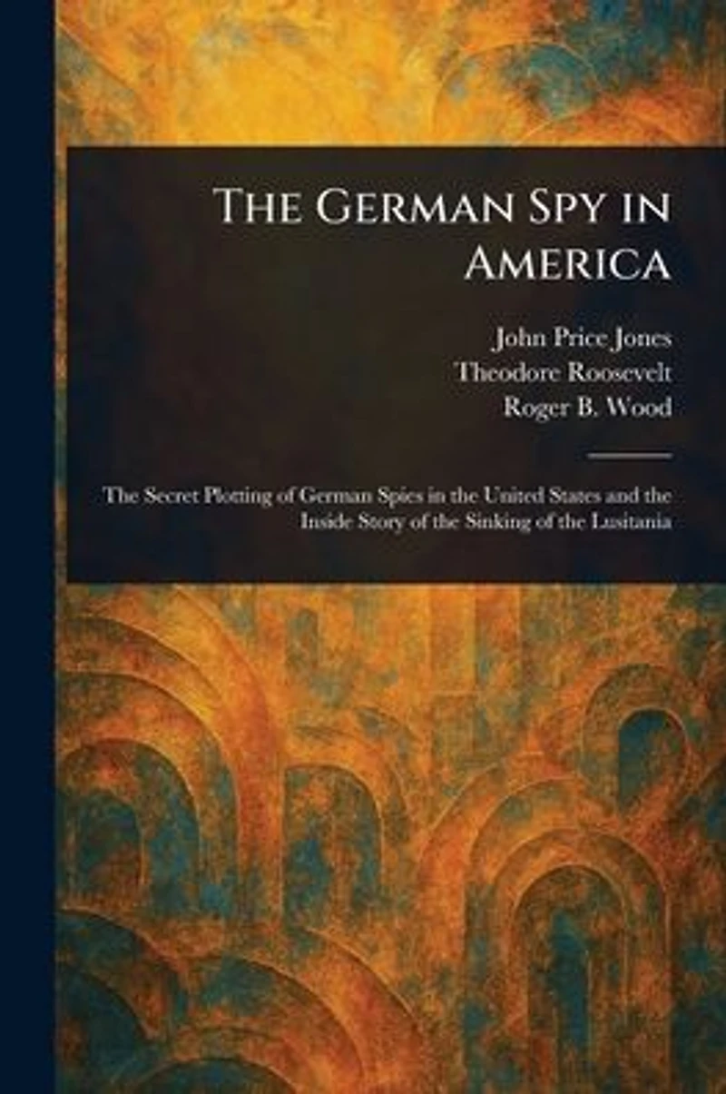 The German Spy America
