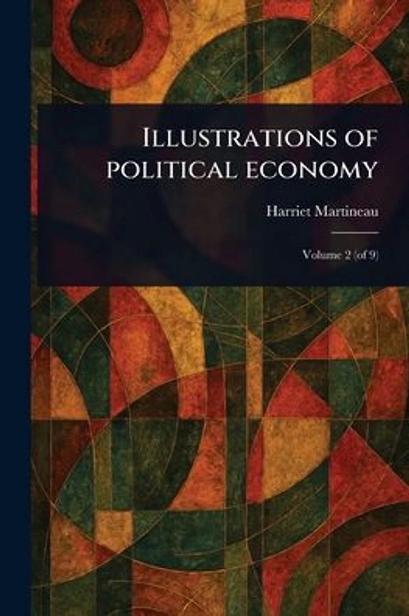Illustrations of Political Economy