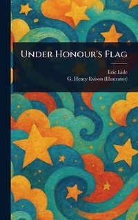 Under Honour's Flag