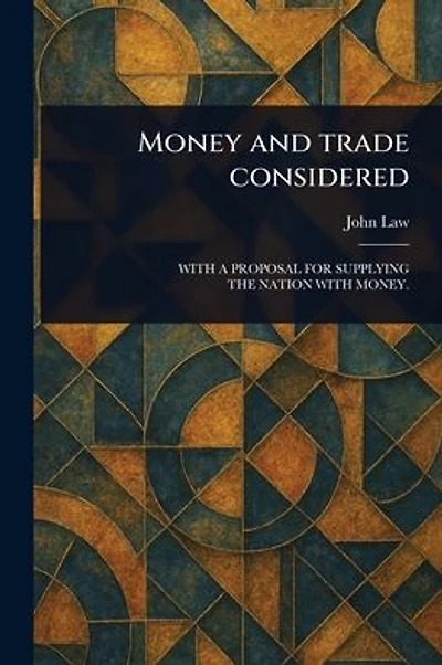 Money and Trade Considered