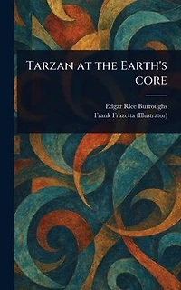 Tarzan at the Earth's Core