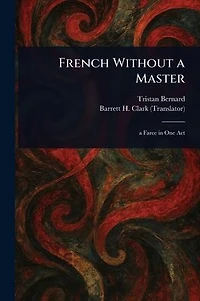 French Without a Master