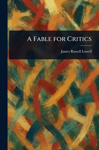 A Fable for Critics