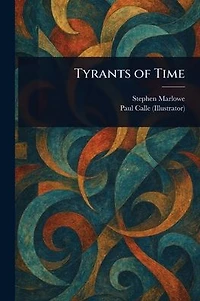 Tyrants of Time