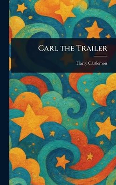 Carl the Trailer