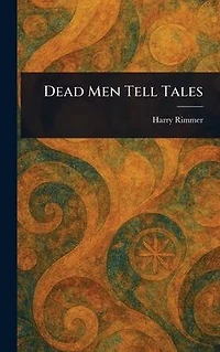 Dead Men Tell Tales