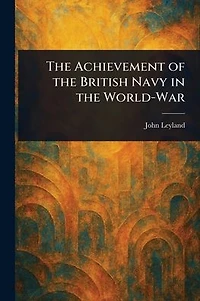 the Achievement of British Navy World-War