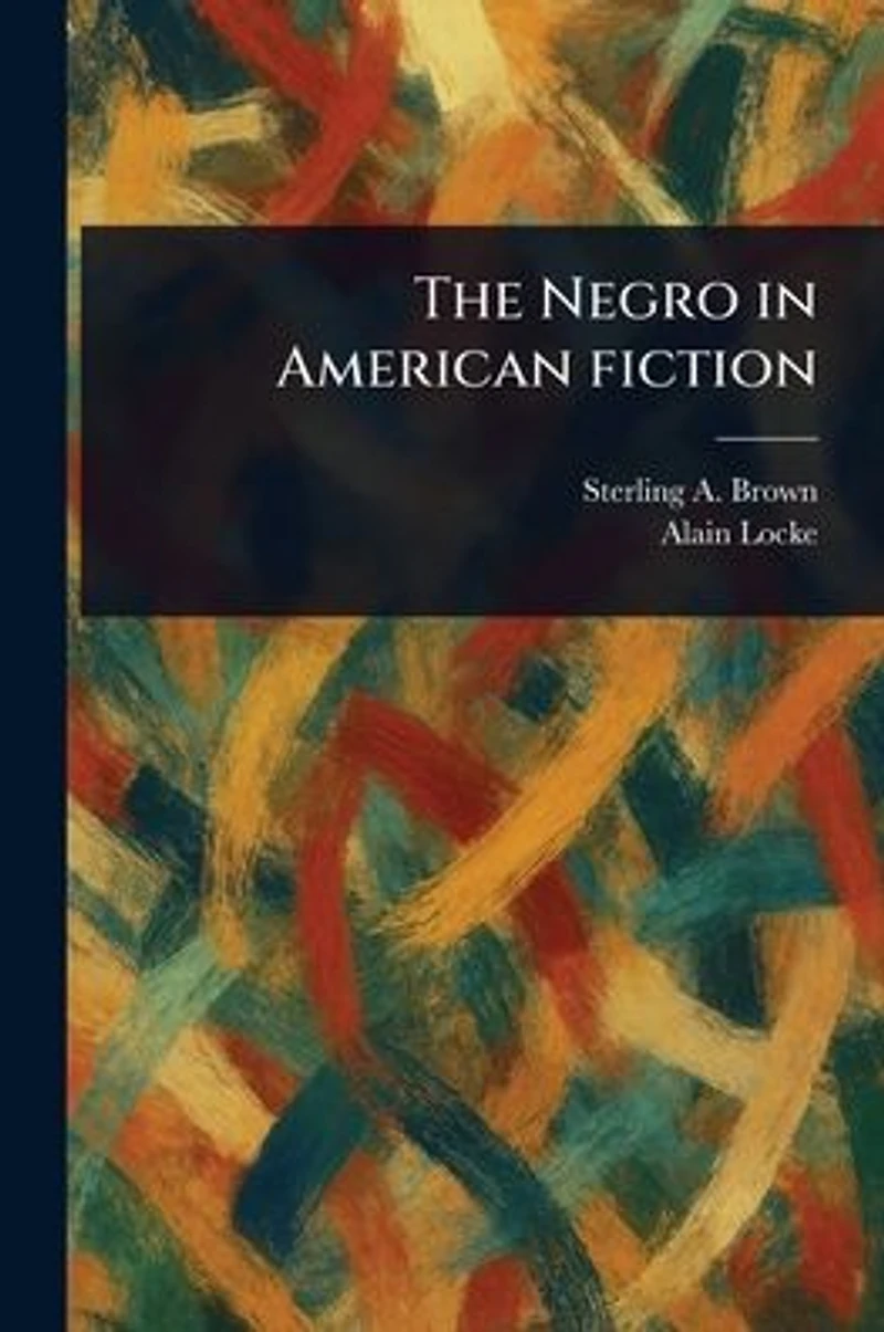 The Negro American Fiction