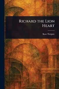 Richard the Lion Heart