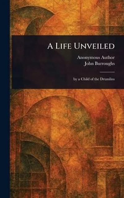 A Life Unveiled