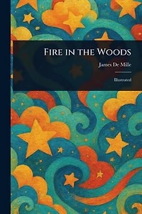 Fire the Woods