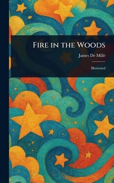 Fire the Woods