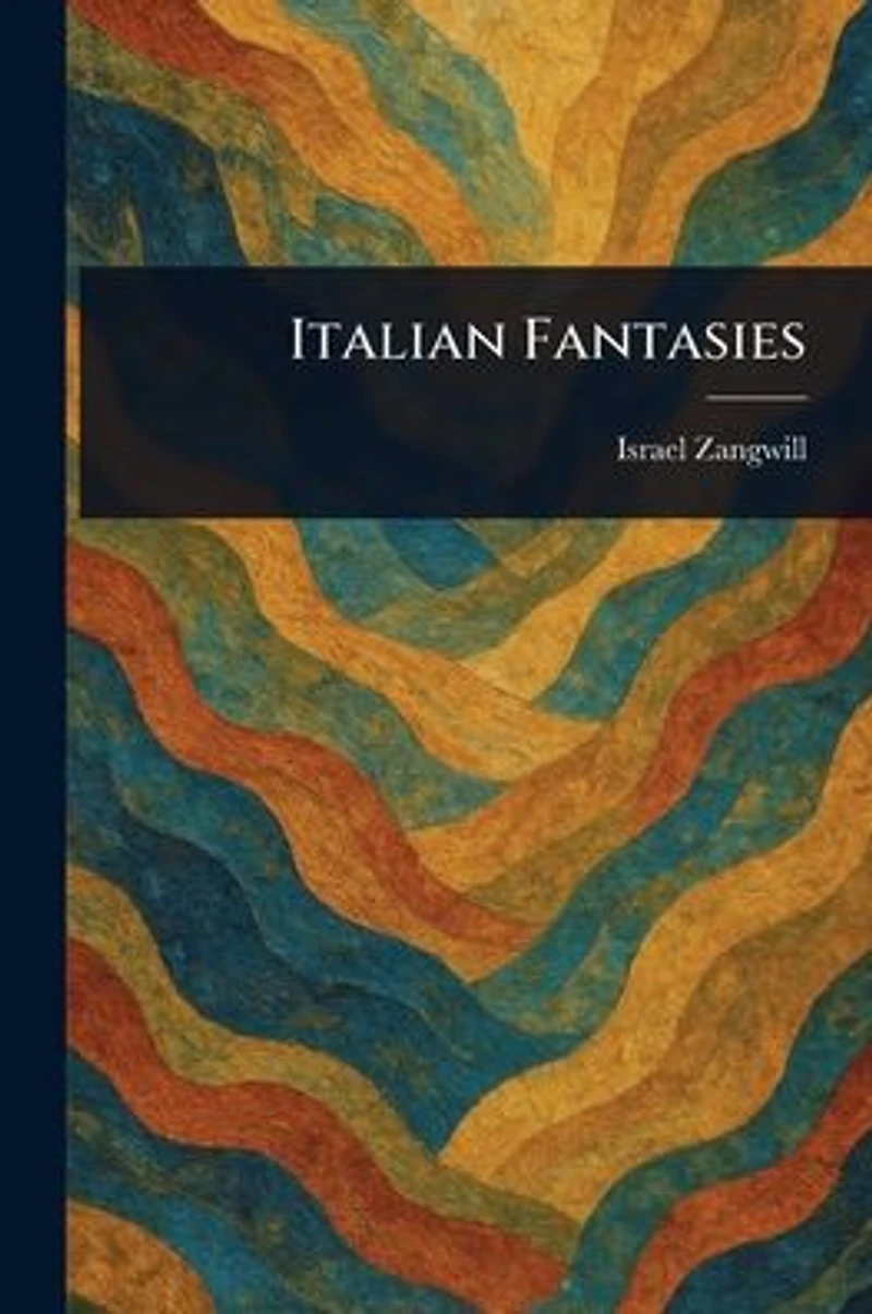 Italian Fantasies