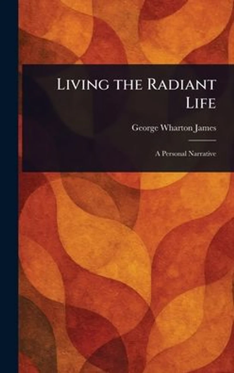 Living the Radiant Life