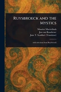Ruysbroeck and the Mystics
