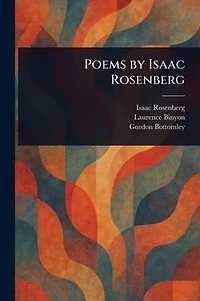 Poems by Isaac Rosenberg