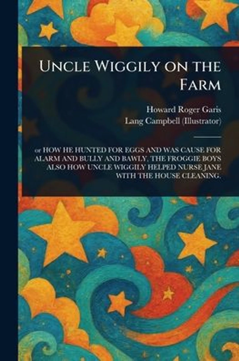 Uncle Wiggily on the Farm
