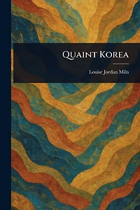 Quaint Korea