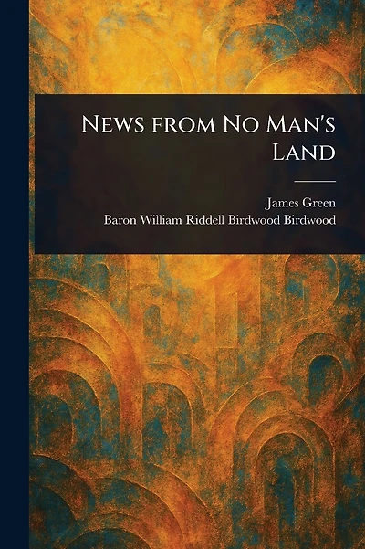 News From No Man's Land