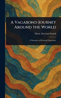 A Vagabond Journey Around the World