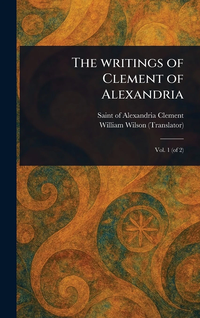 The Writings of Clement of Alexandria