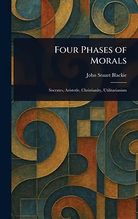 Four Phases of Morals