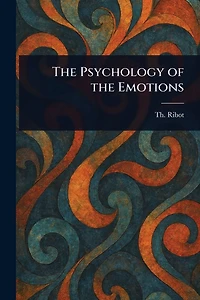 the Psychology of Emotions