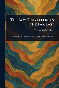 the Boy Travellers Far East
