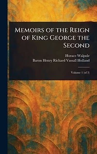 Memoirs of the Reign King George Second