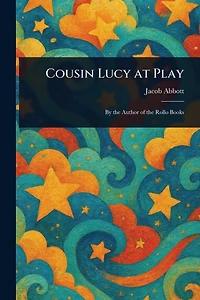 Cousin Lucy at Play