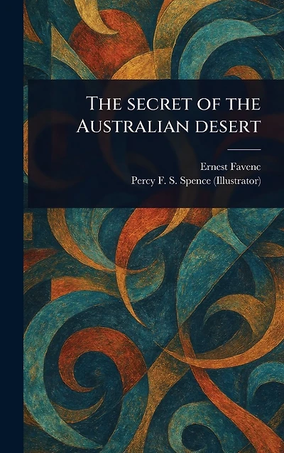 the Secret of Australian Desert