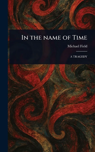 the Name of Time