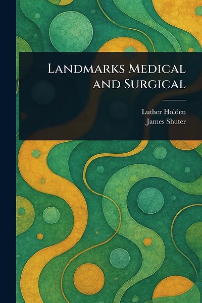 Landmarks Medical and Surgical